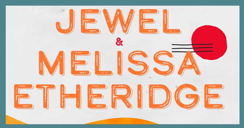 Jewel & Melissa Etheridge