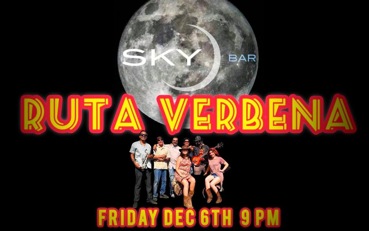 RUTA VERBENA LIVE AT SKYBAR!!