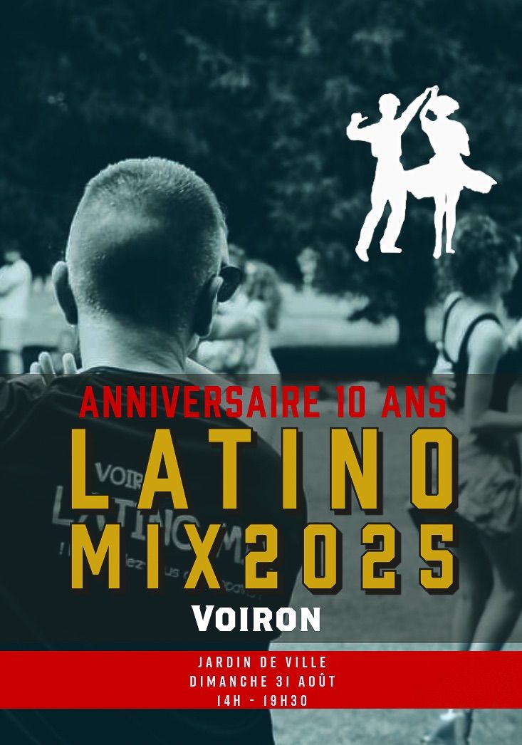 Latino Mix 2025 ! Anniversaire 10 ans 