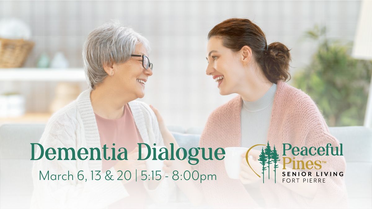 Dementia Dialogue (Part 2)