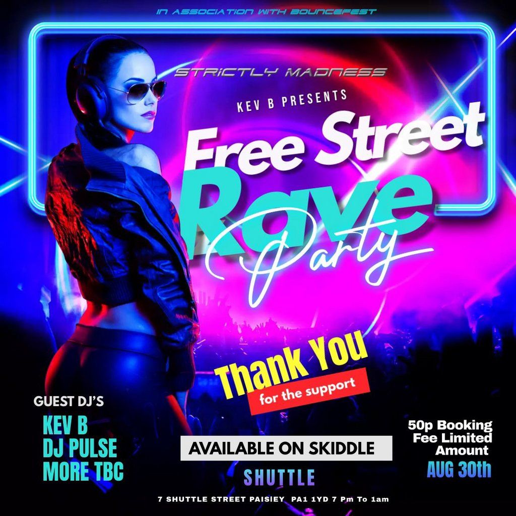 Strictly Madness : Free Street Rave