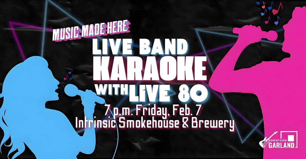 Music Made Here: Live Band Karaoke with Live 80