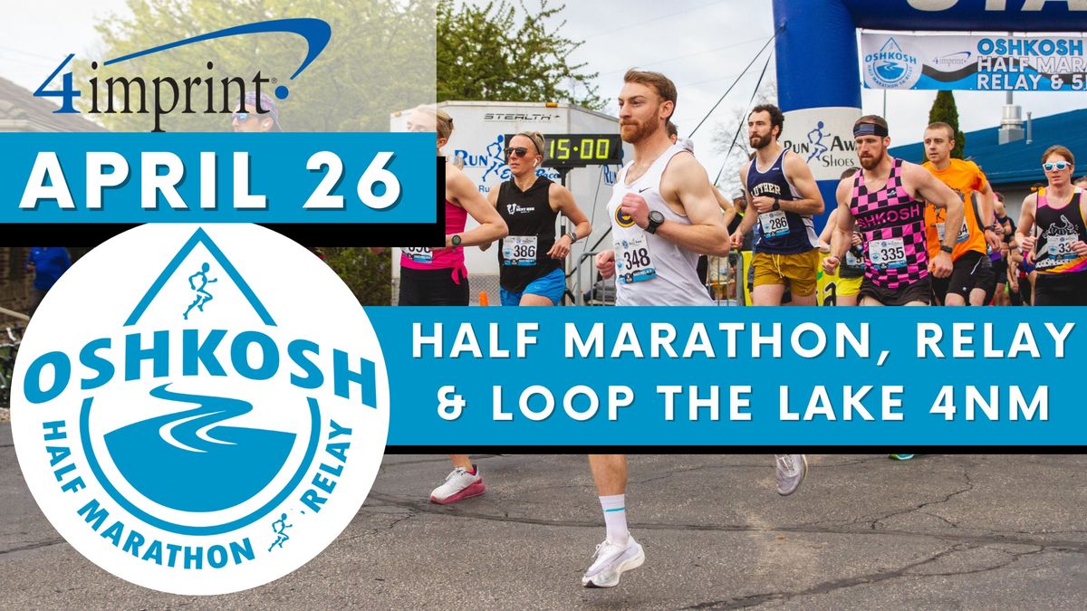 4imprint Oshkosh Half Marathon, Relay & Loop the Lake 