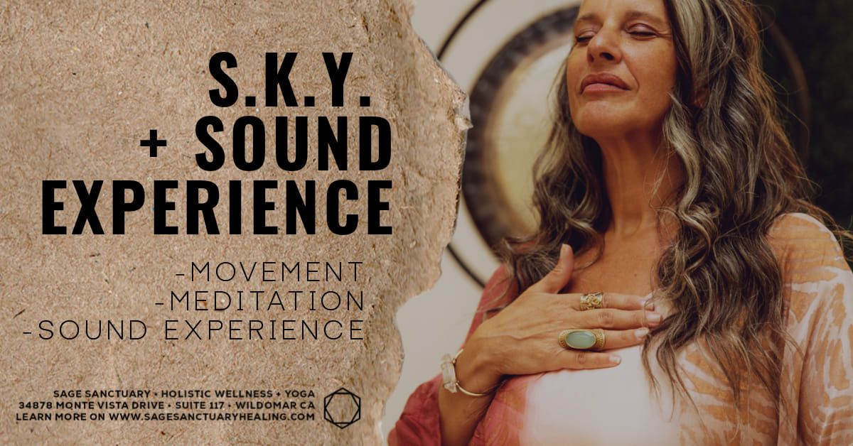 S.K.Y. + SOUND EXPERIENCE 