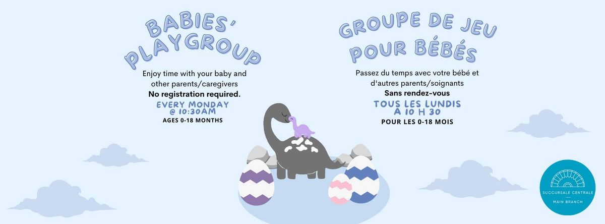 Babies' Playgroup\/Groupe de jeu pour b\u00e9b\u00e9s