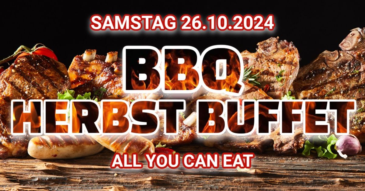 BBQ HERBST BUFFET - All you can eat