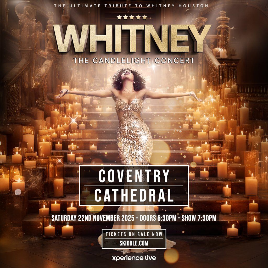 Whitney The Candlelight Concert - Coventry Cathedral