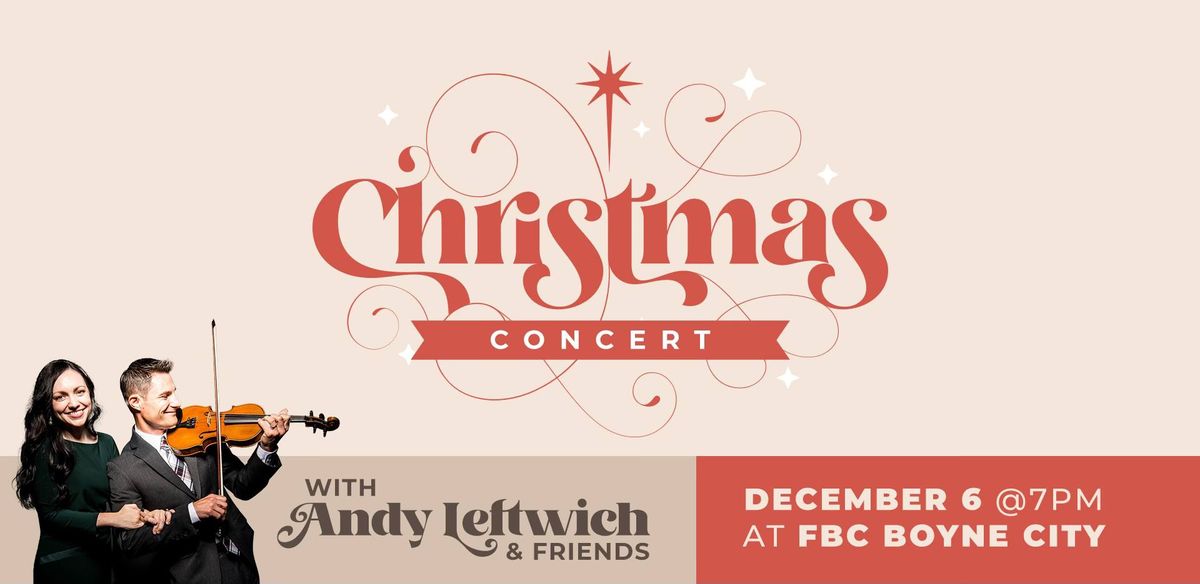 Christmas Concert with Andy Leftwich & Friends