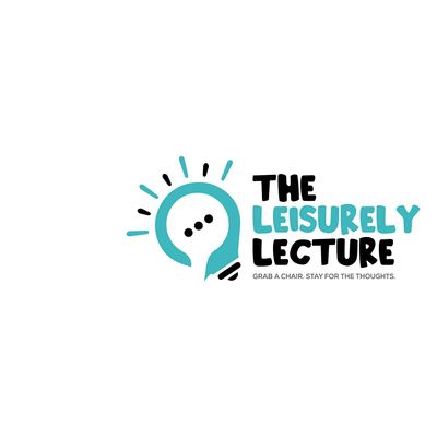 The Leisurely Lecture
