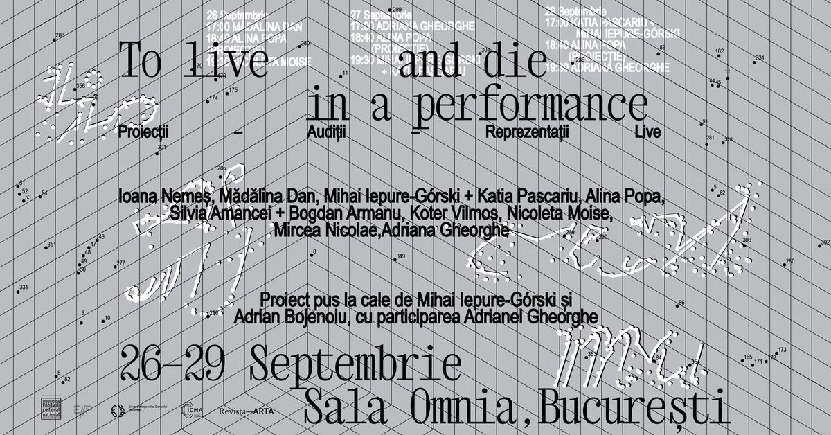 To live and die in a performance