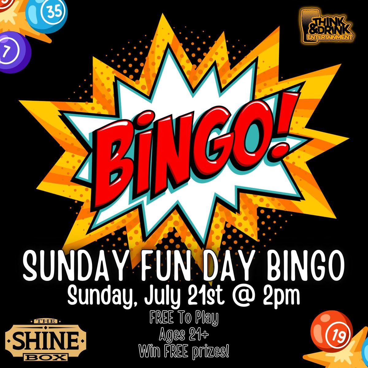SUNDAY FUN DAY BINGO (Old School Bingo) @ The Shine Box (East Moline, IL) \/ Sunday, July 21st @ 2pm