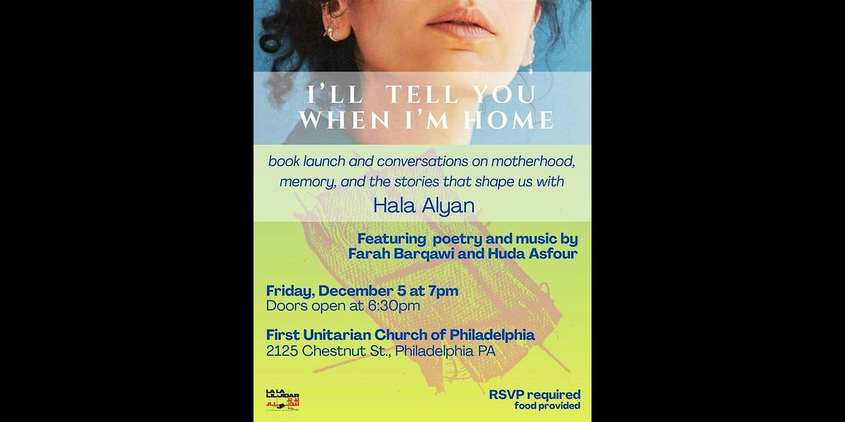 I\u2019ll Tell You When I\u2019m Home \u2014 Book Launch & Conversation with Hala Alyan