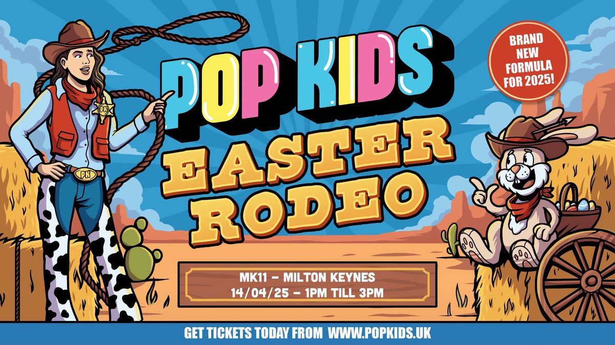 Popkids Milton Keynes - Easter Rodio