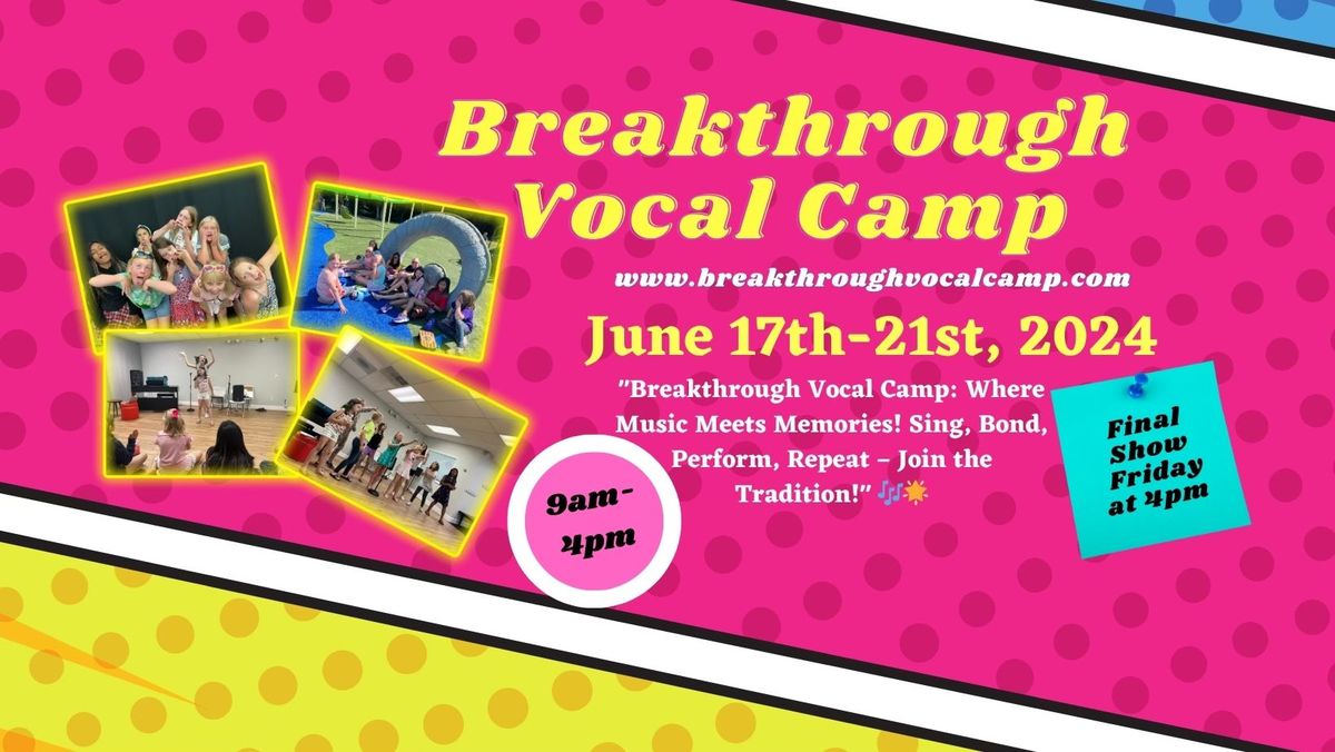 Breakthrough Vocal Camp 2024