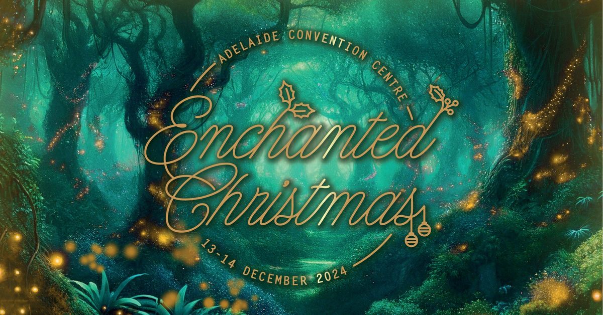 Enchanted Christmas 2024