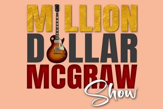 Million Dollar McGraw - Tim McGraw Tribute