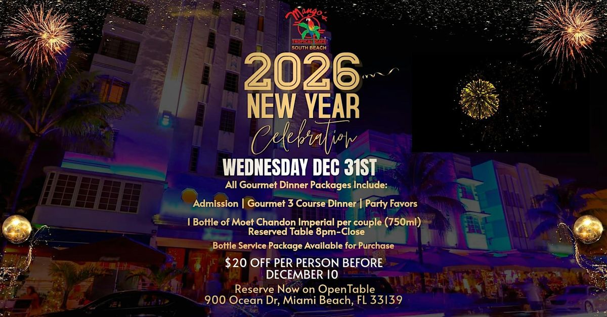 Miami's Hottest NYE Celebration at Mango\u2019s South Beach \u2013 Turn Up 2026!