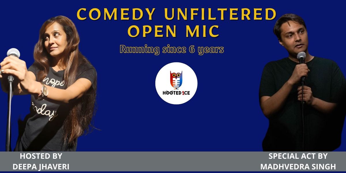 Comedy Unfiltered Open Mic ft. Madhvedra Singh