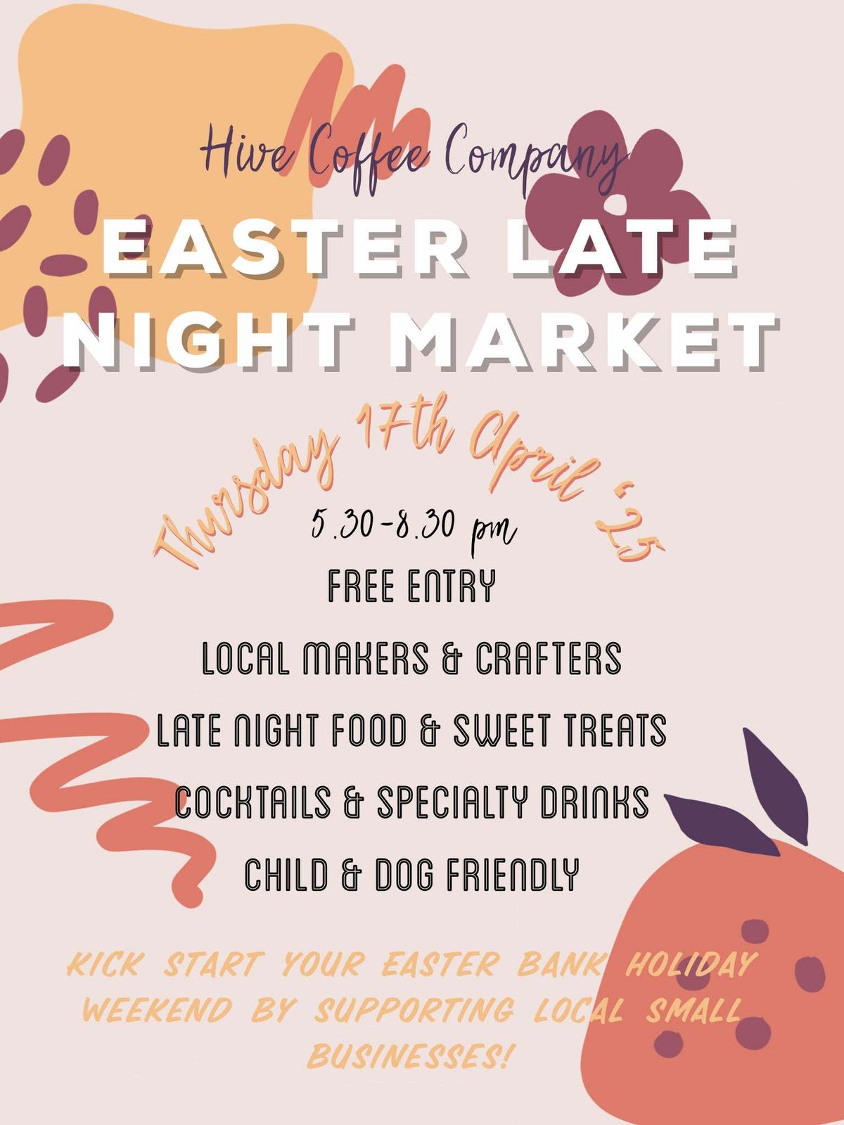 EASTER LATE NIGHT MARKET 