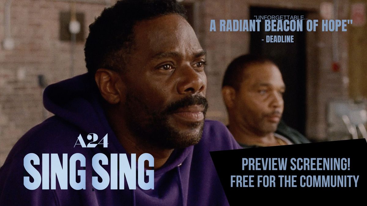Free Preview Screening: Sing Sing