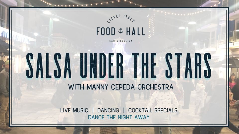 Salsa Under the Stars with Manny Cepeda