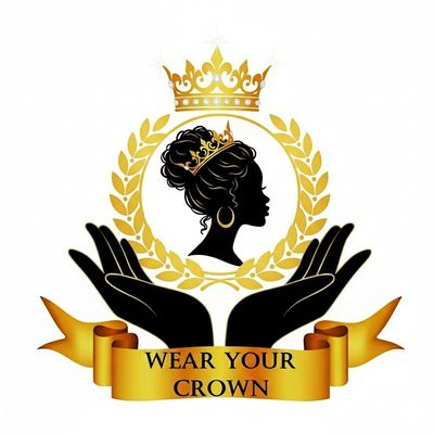 Wear Your Crown