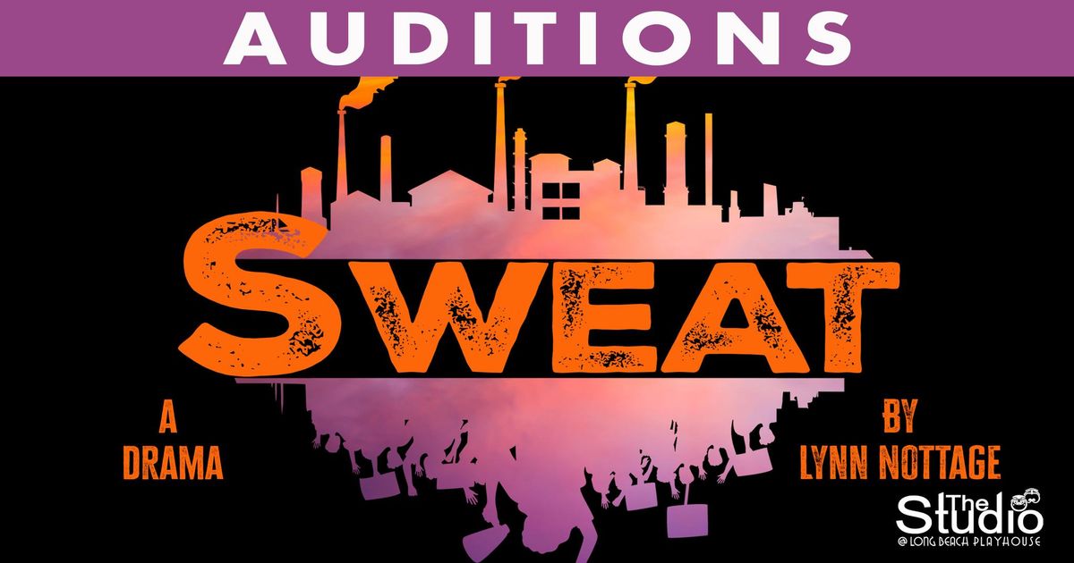 AUDITIONS: SWEAT (May 28 - 30)