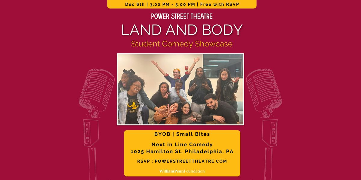 Land and Body Student Comedy Showcase
