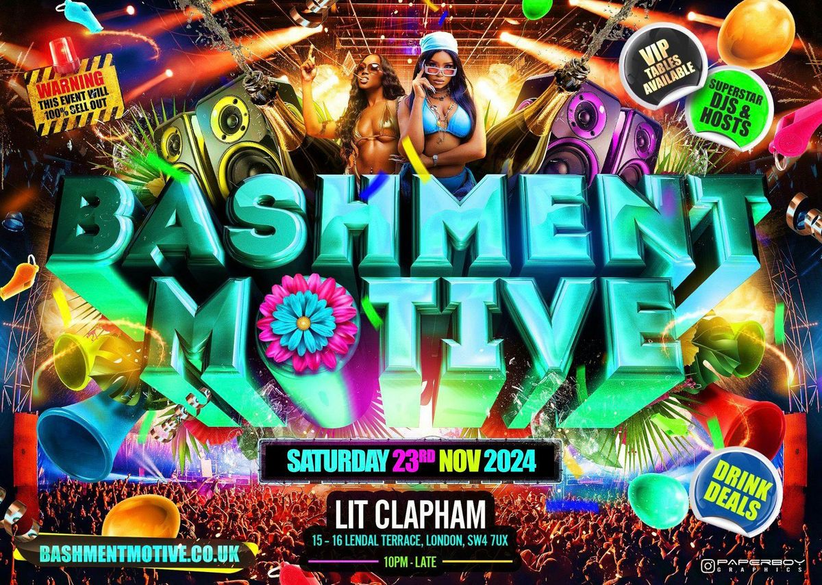 Bashment Motive - Clapham Party