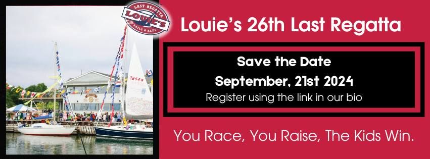 Louie's 26th Last Regatta