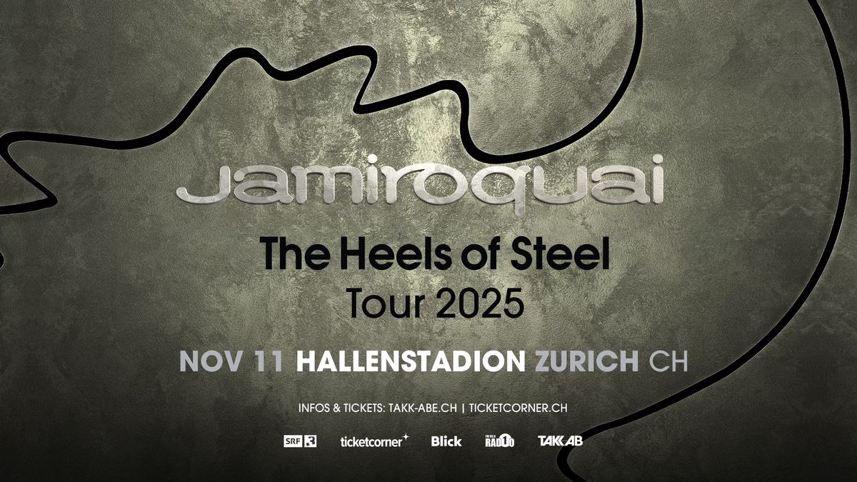 Jamiroquai \u00b7 The Heels Of Steel Tour \u00b7 Hallenstadion Z\u00fcrich