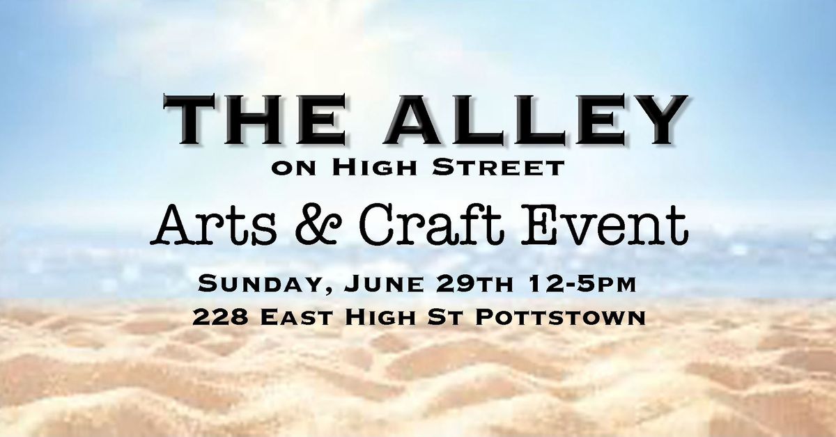 The Alley Arts & Craft June Event