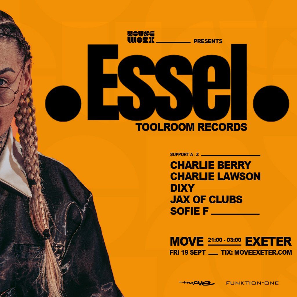 ESSEL (Toolroom Records) - Fri 19 Sept - Move Exeter