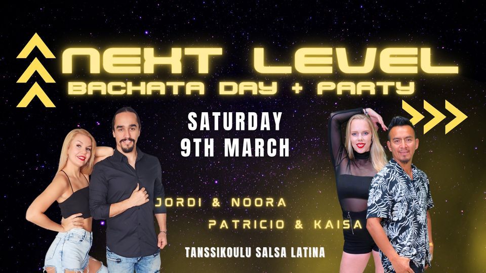 Next Level Bachata Event March 9th with Jordi - Noora & Patricio - Kaisa