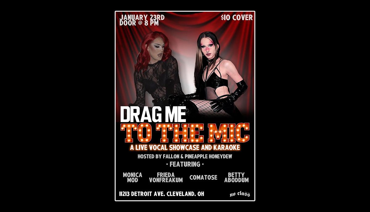 Drag Me to the Mic - Live Vocal Showcase & Karaoke @ No Class