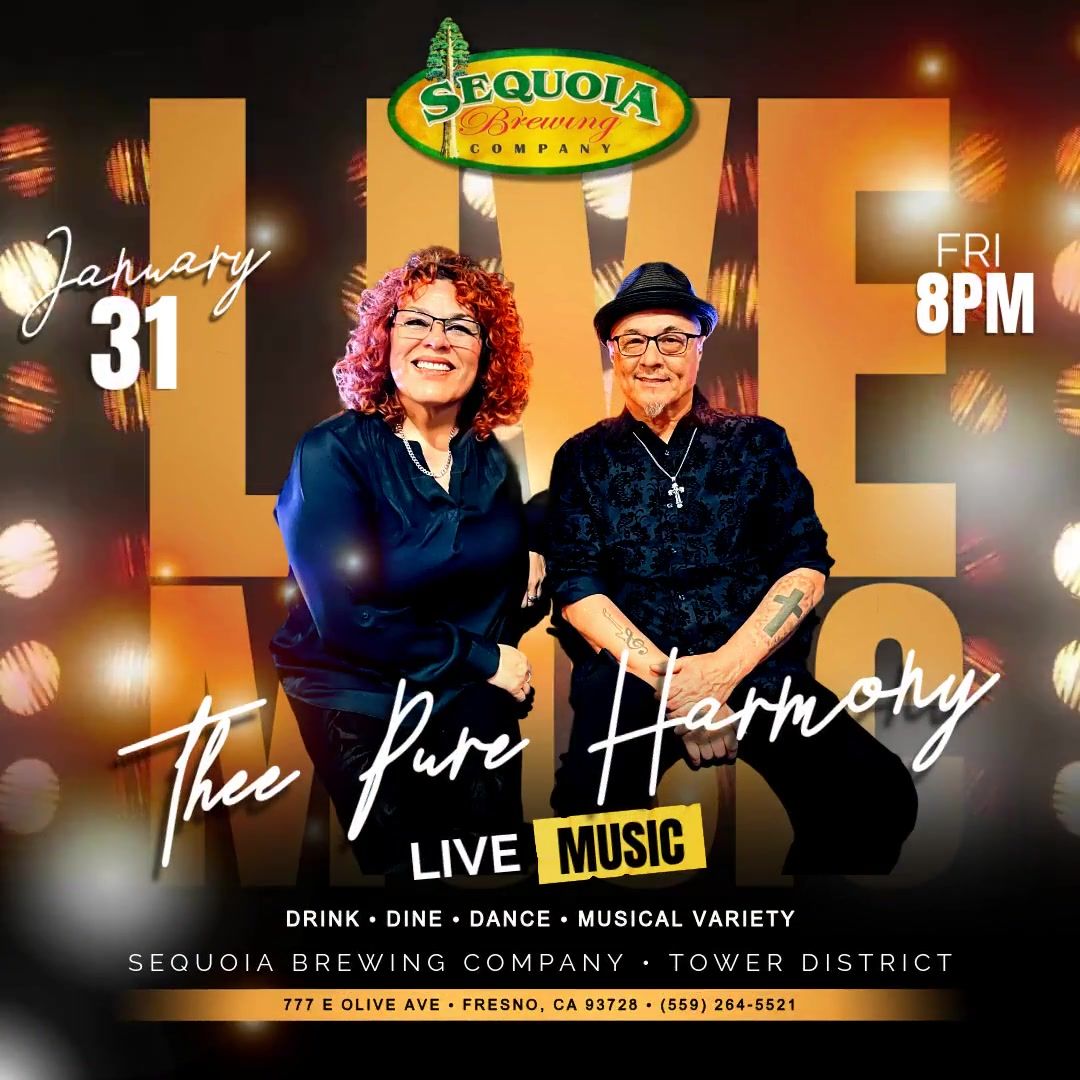 The Debut of Thee Pure Harmony at Sequoia Brewing Company Tower District