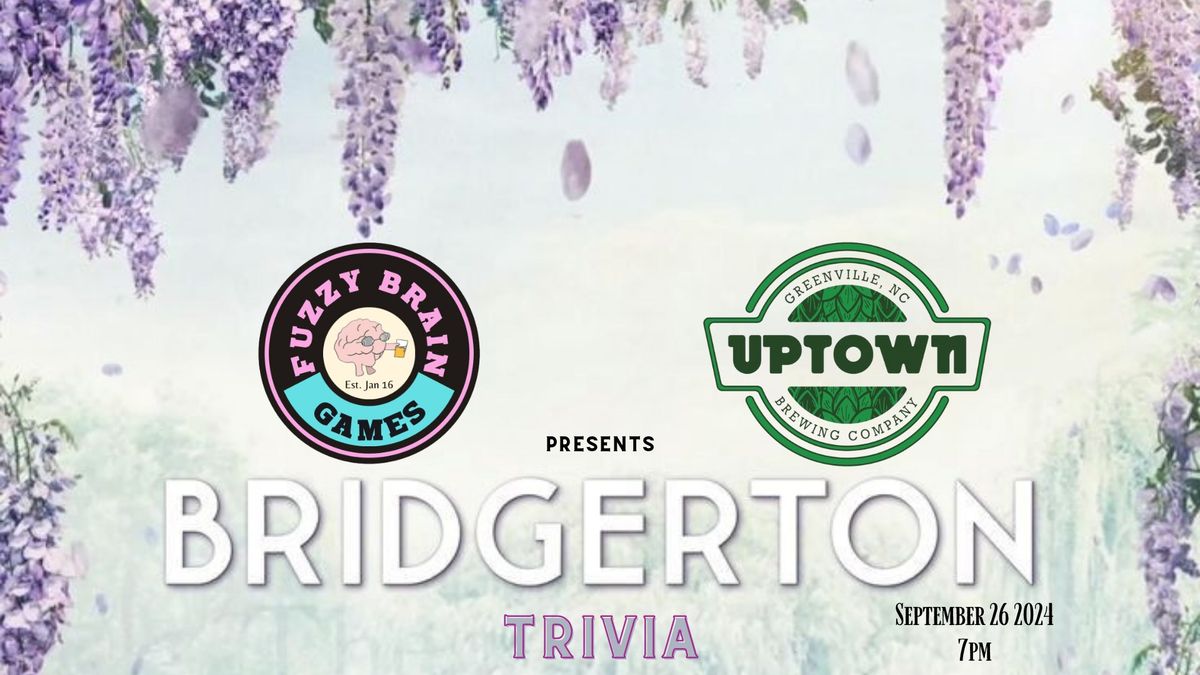 Bridgerton Trivia at Uptown Brewing