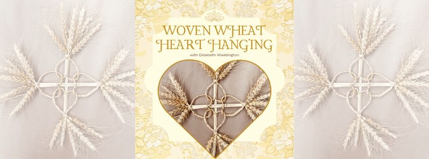 Woven Wheat Heart Hanging with Elizabeth Waddington