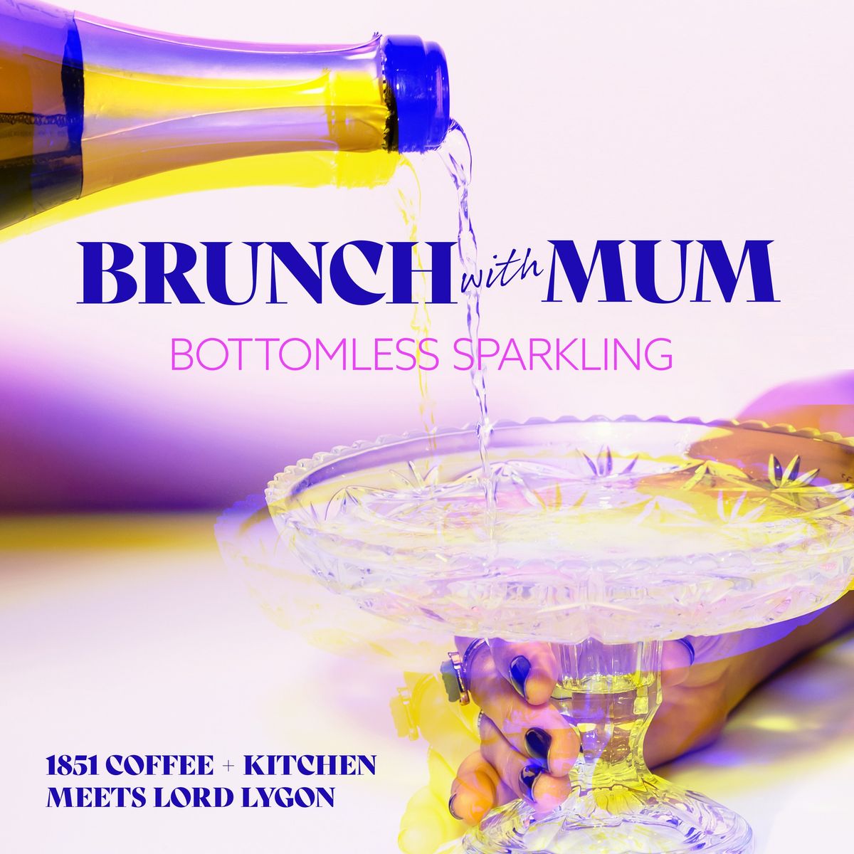 Bottomless Brunch With Mum - $40 per person 