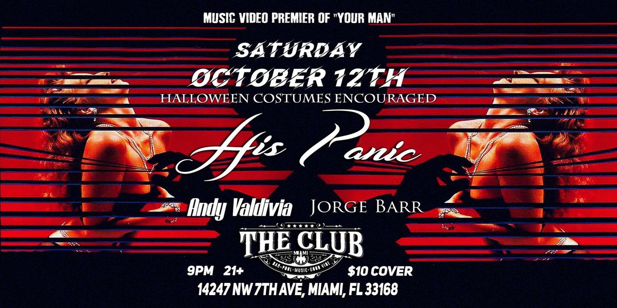 His Panic Halloween Show w\/Andy Valdivia & Jorge Barr at The Club Miami 