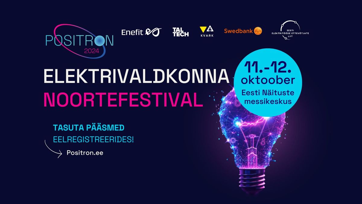 Positron - Elektrivaldkonna noortefestival