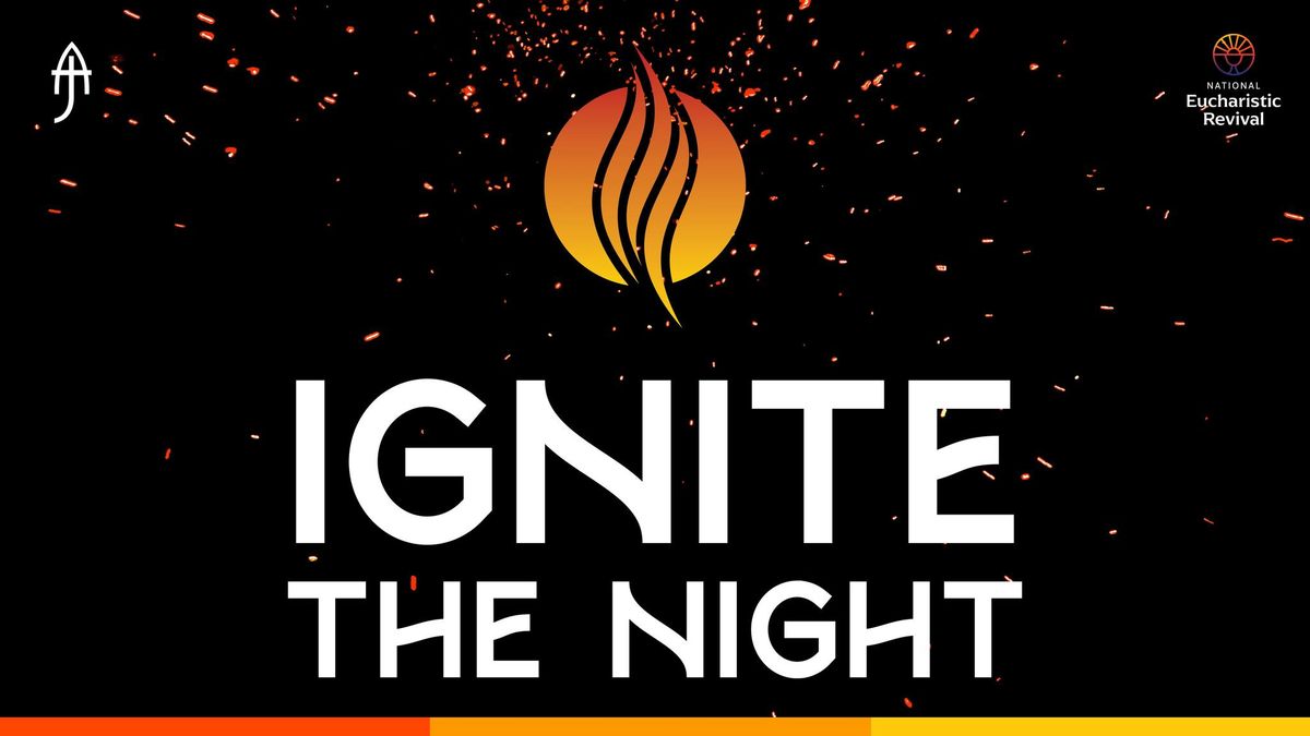 Ignite the Night