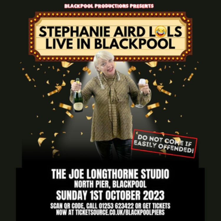 STEPHANIE AIRD LOLS LIVE IN BLACKPOOL