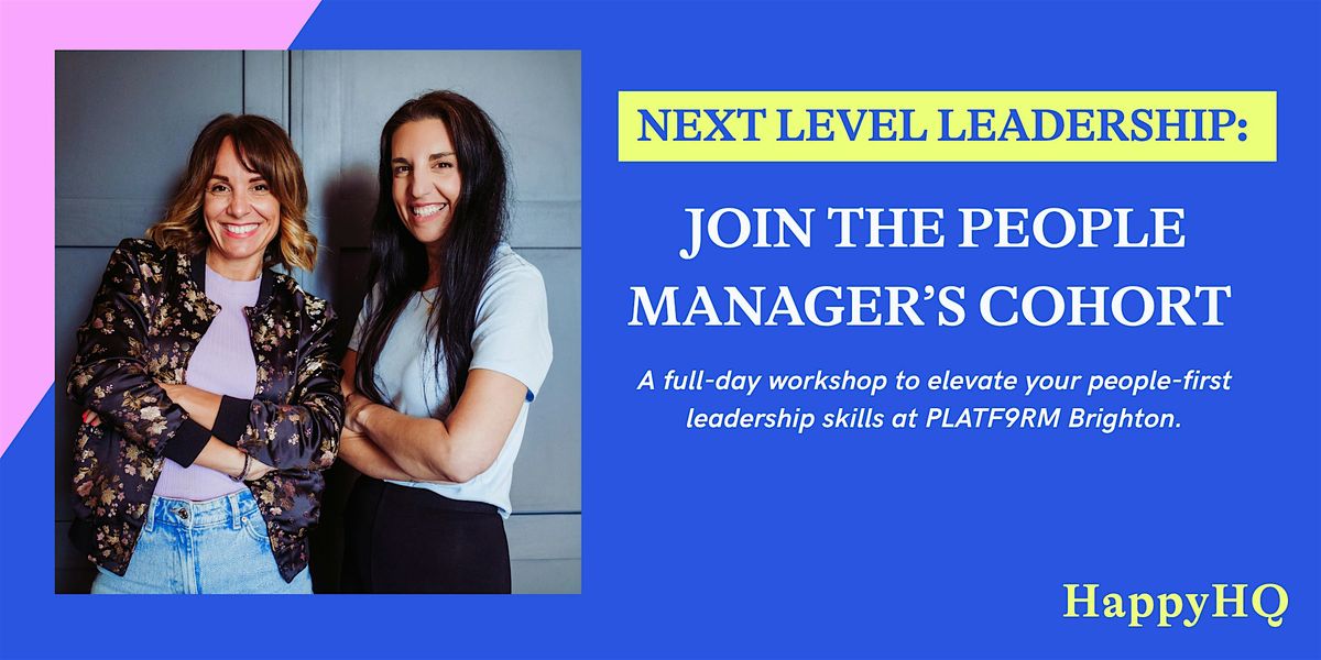 Next-Level Leadership: The People Manager\u2019s Cohort
