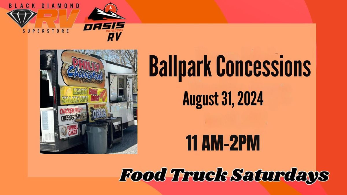 Ball Park Concessions at Oasis RV! 