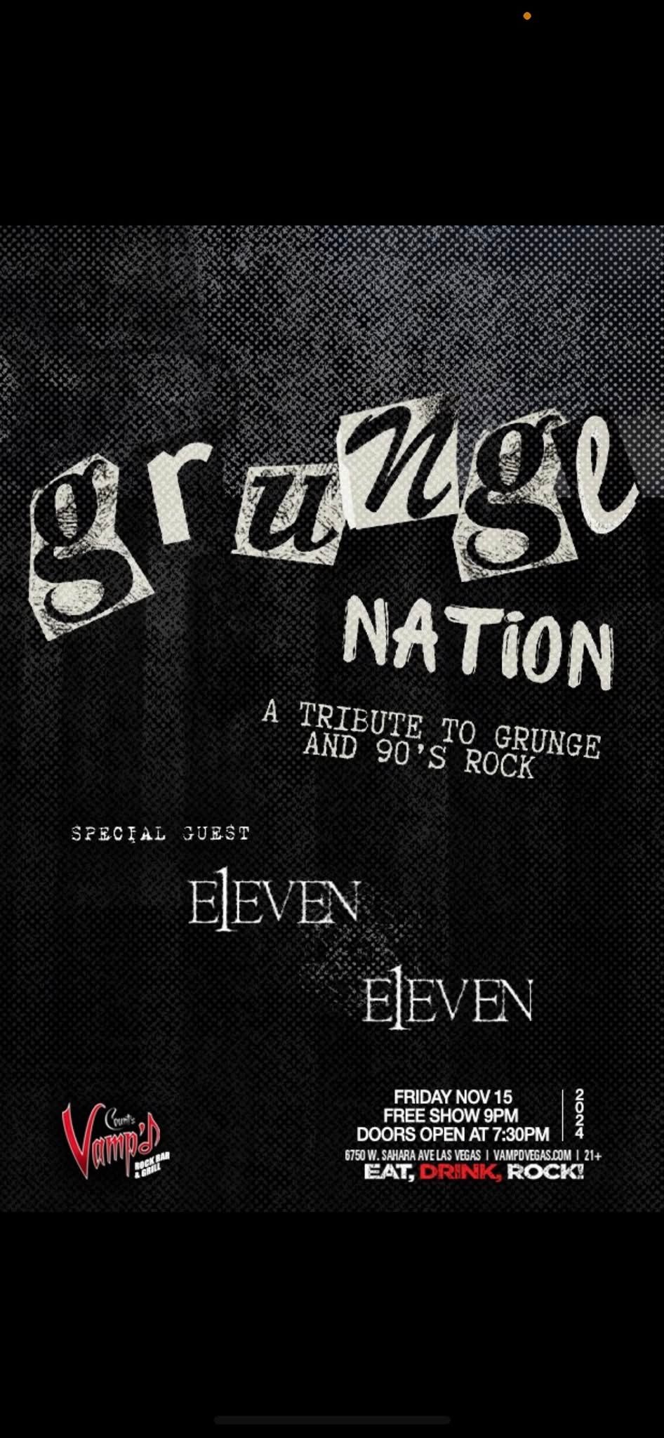 Grunge Nation returns to Vamp\u2019d with special guest, Eleven Eleven!