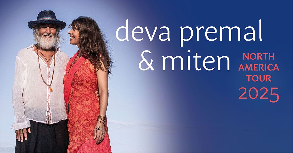 Deva Premal & Miten \u2013 Singing Our Prayers in Canada - 2025 Spring Tour