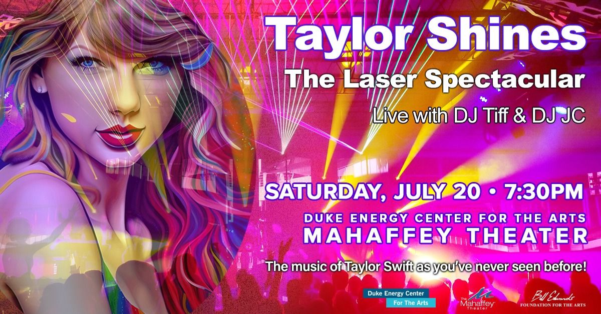 Taylor Shines: The Laser Spectacular