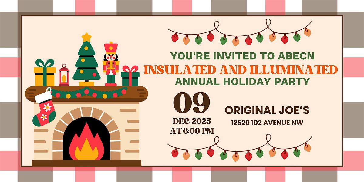 ABECN Presents: An Insulated and  Illuminated Holiday