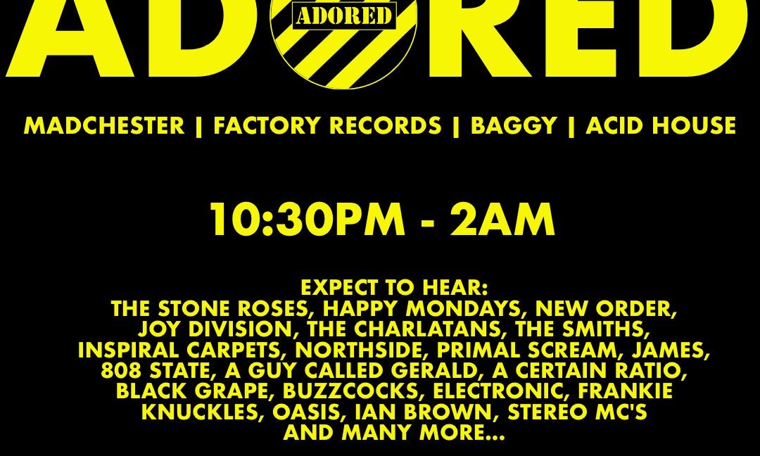 Adored: Madchester \/ Baggy \/ Indie